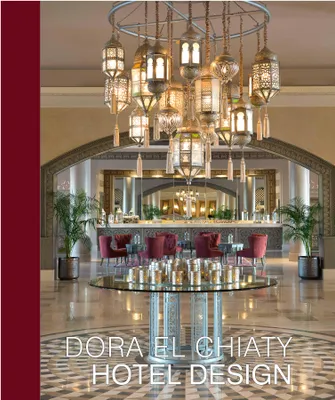 Dora El Chiaty, hotel design