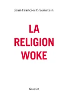 La religion woke, essai