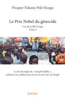Le prix nobel du génocide, Cas de la Rd-Congo - La fin du règne de « Joseph Kabila », solution ou combat pour la survie de tout un Peuple