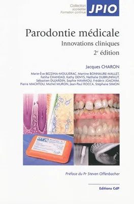 Parodontie médicale, innovations cliniques