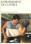 Livres Loisirs Sports Entraînement de la force, théorie, méthodes, pratique Manfred Letzelter, Helga Letzelter