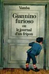 Giannino Furioso ou le journal d'un fripon, texte intégral