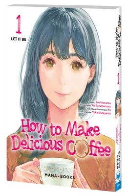 How to Make Delicious Coffee T01