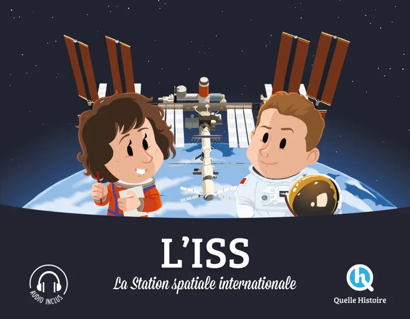 Jeux et Jouets Livres Livres pour les  6-9 ans Documentaires Sciences L'ISS, La station spatiale internationale Julie Gouazé