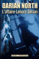 AFFAIRE LENORE SERIAN (L')