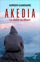 Akedia, Le diable au désert