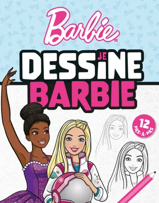 Barbie - Je dessine Barbie, Je dessine