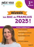 Réussis ton Bac de français 2025 avec Amélie Vioux 1re générale