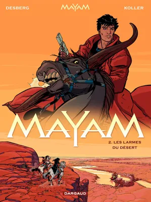 Mayam - tome 2 - Larmes du désert (Les)