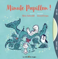 MINUTE PAPILLON !, Illustré par Vincent Farges