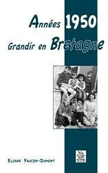 Années 1950 - Grandir en Bretagne