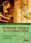 Grammaire nouvelle langue latine