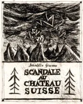 Scandale au château Suisse, sorte de satire sociale assortie de sa suite d'estampes ciselées en taille-douce