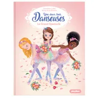 Une, deux, trois, danseuses, 9, Une, deux, trois Danseuses - Le Grand Spectacle - Tome 9