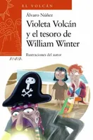 VIOLETA VOLCAN Y EL TRESORO DE WILLIAM WINTER