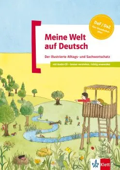 Meine Welt auf Deutsch - Le vocabulaire quotidien illustré, Livre+CD