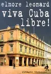 Viva cuba libre !