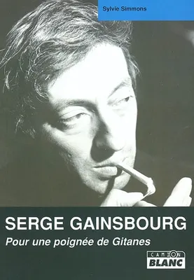 Serge Gainsbourg - pour une poignée de Gitanes, pour une poignée de Gitanes