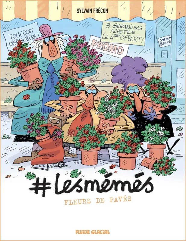 Livres Loisirs Humour 4, #LesMémés - tome 04, Fleurs de pavés FRÉCON
