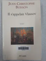 Il s'appelait Vlassov, roman