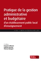 Pratique de la gestion administrative et budgétaire d'un EPLE (9e éd.)