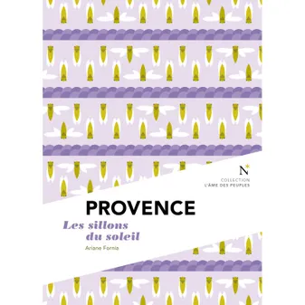 Provence, Les sillons du soleil