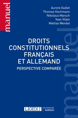 Droits constitutionnels français et allemand, Perspective comparée