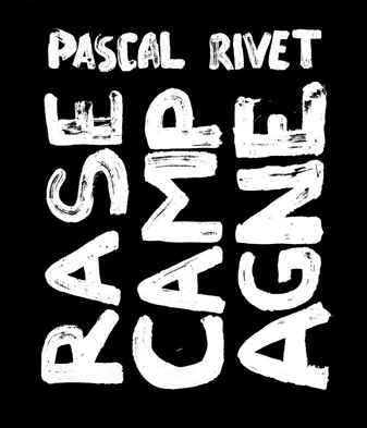 Rase campagne - Pascal Rivet