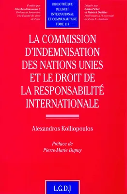 la commission d'indemnisation des nations unies et le droit de la responsabilité