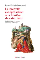 La nouvelle evangelisation a la lumiere de saint jean