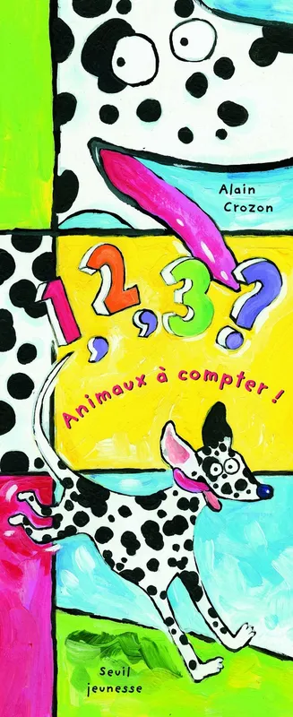 Livres Jeunesse de 3 à 6 ans Livres animés et pop-up 1, 2, 3, animaux à compter Alain Crozon