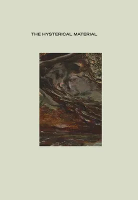 The Hysterical Material /anglais