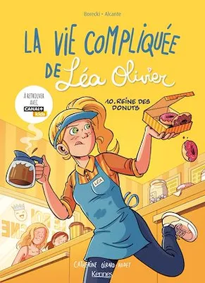 La Vie compliquée de Léa Olivier BD T10, Reine des donuts