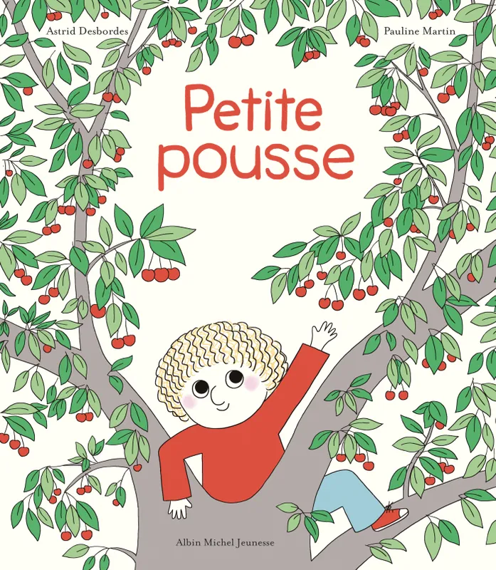 Jeux et Jouets Livres Livres pour les 3-6 ans Albums 9, Petite Pousse Astrid Desbordes