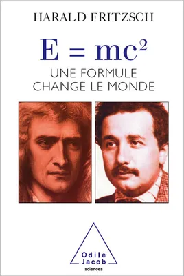 E=MC2. UNE FORMULE CHANGE LE MONDE [Paperback] FRITZSCH-H