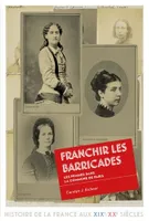 Franchir les barricades, Les femmes dans la commune de paris