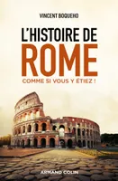 L'histoire de Rome comme si vous y étiez !