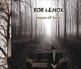 BOB LENOX SEASON OF SOULS CD BLUES