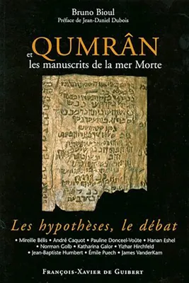 Qumrân et les manuscrits de la Mer Morte, Les hypothèses, le débat
