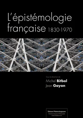 L'épistémologie française, 1830-1970