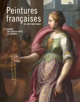 Peintures françaises des XVIe, XVIIe et XVIIIe siècles du Musée des beaux-arts de Rennes, Catalogue raisonné