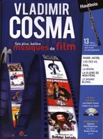Vladimir Cosma, Ses plus belles musiques de film