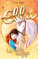 4, Ella - Le ranch magique