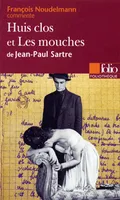 Huis clos et Les mouches de Jean-Paul Sartre (Essai et dossier)