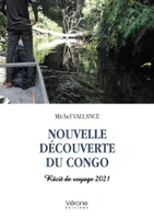 Nouvelle découverte du Congo - Récit de voyage 2021