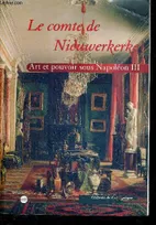 comte de nieuwerkerke, art et pouvoir sous Napoléon III