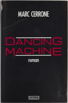 Dancing machine, roman