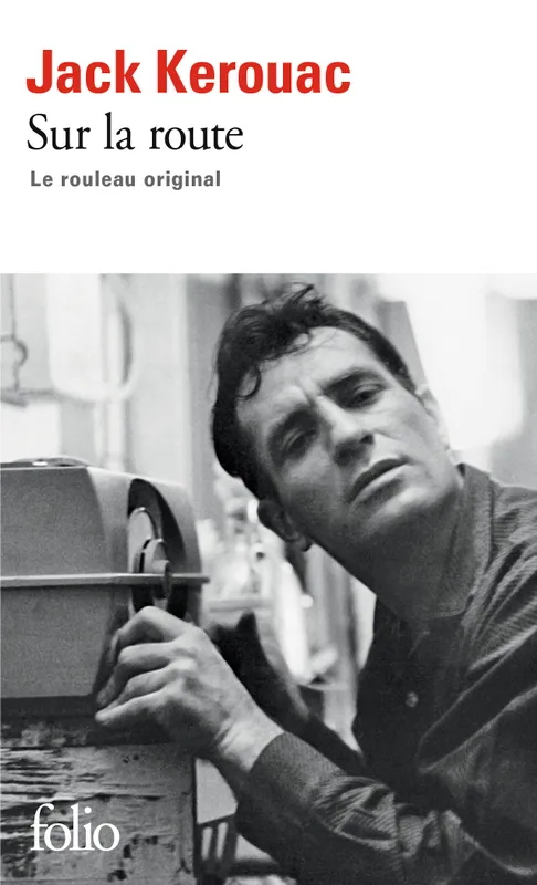 Livres Littérature et Essais littéraires Romans contemporains Etranger Sur la route, Le rouleau original Jack Kerouac