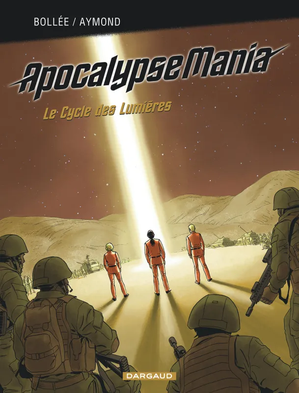 Livres BD BD adultes ApocalypseMania, 1, Apocalypse Mania - Intégrale - Tome 1 - Apocalypse Mania - Intégrale Cycle 1 Bollée Laurent-Frédéric