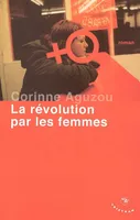La révolution par les femmes, roman